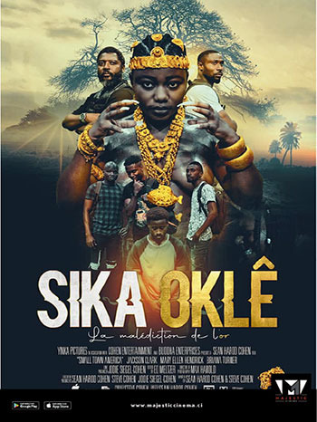 SIKA OKLÈ : LA MADICTION DE L'OR