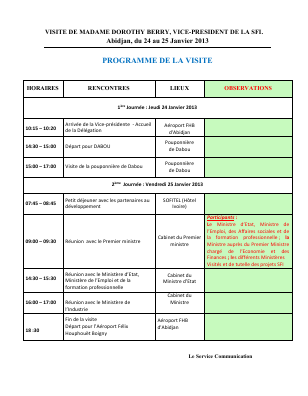 Programme de la visite de madame Dorothy Berry, vice-présidente de la SFI