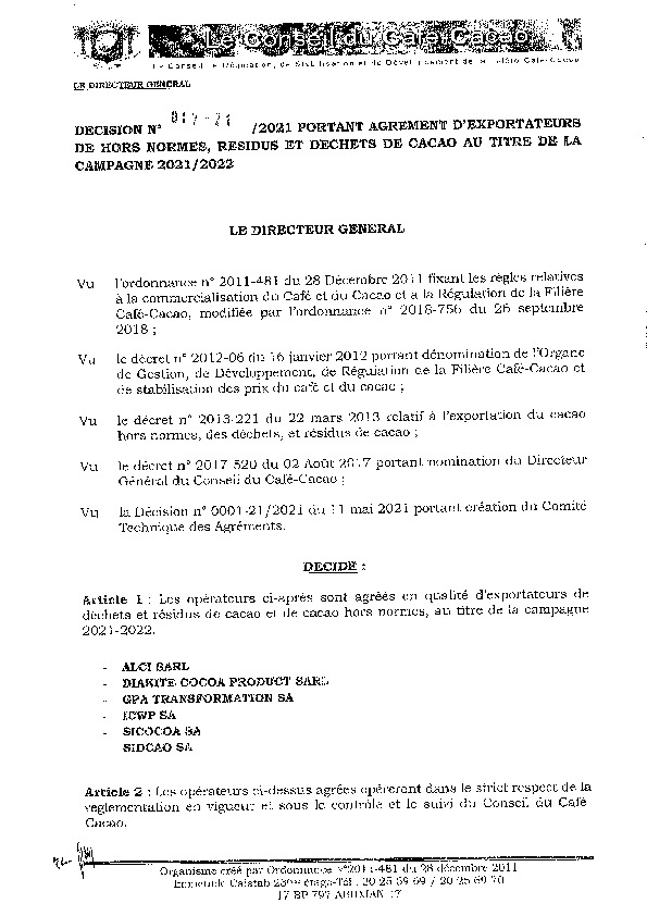 Décision N°017-21/2021 Portant Agrément D'exportateurs De Hors Normes,  Résidus Et Déchets De Cacao Au Titre De La Campagne 2021-2022 - Abidjan.net  Documents