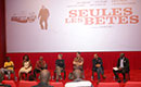 Cinéma: conférence de presse et avant-première du film ``Seules les bêtes``