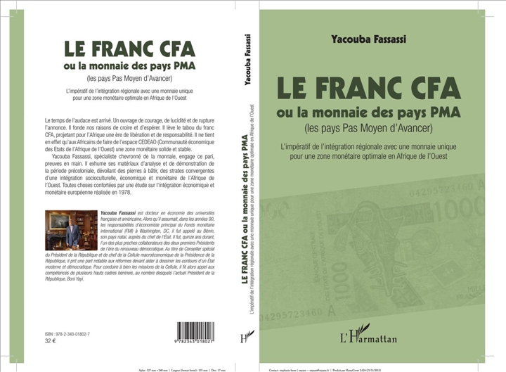 Monnaie unique: Dr Yacouba Fassassi relance le débat sur le franc CFA