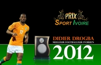 Revelation du meilleur footballeur ivoirien de la saison : Didier Drogba, Prix Sport-Ivoire 2012