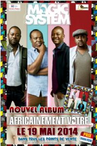 Sortie mondiale de « Africainement Vôtre », le 7ème album de Magic System