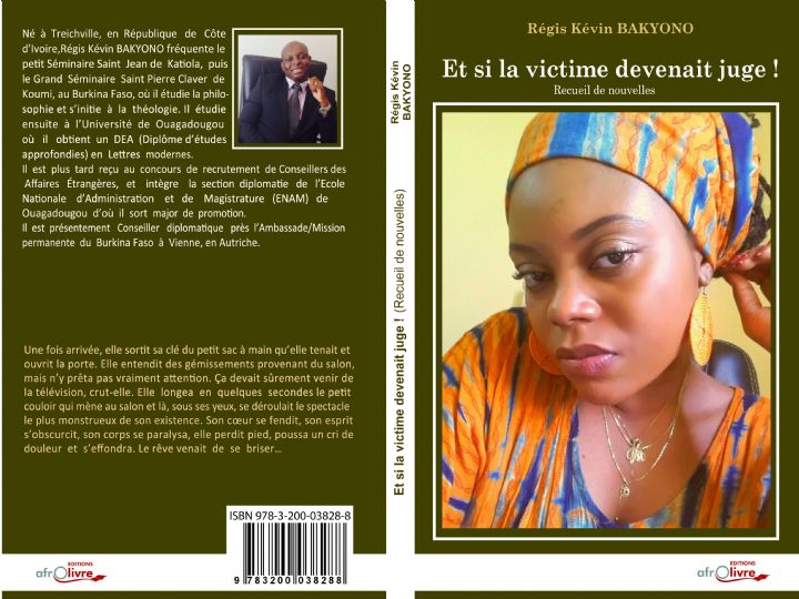 Littérature: « Et si la victime devenait juge ! » de Régis Bakyono, une véritable école de la vie