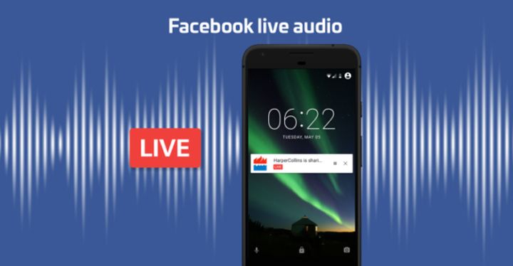 Facebook lance « Live Audio » : du contenu audio interactif diffusé en temps réel