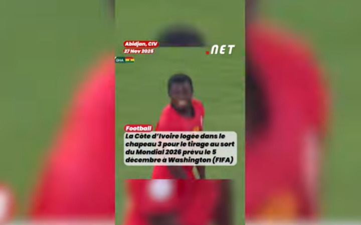  La Côte d’Ivoire logée dans le chapeau 3 pour le tirage au sort du Mondial 2026 