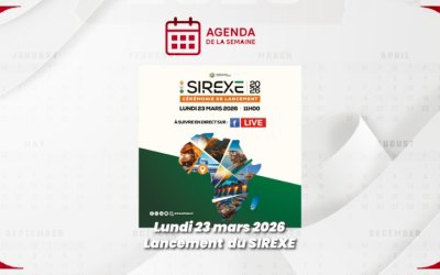Agenda de la semaine du 23 au 28 mars 2026/Lancement du SIREXE 