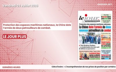 Titrologue du vendredi 03 juillet 2026/ la Chine dote l’armée de deux patrouilleurs de combat.