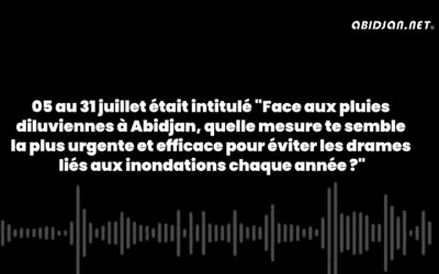 Côte d'Ivoire : 47,25 % d'internautes plaident pour une refonte de l'urbanisme et du drainage à la suite des pluies diluviennes (Sondage).