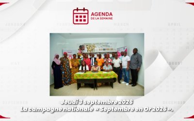 Agenda de la semaine du 31 aout au 4 sept 2026/ La campagne nationale « Septembre en Or 2026 ».