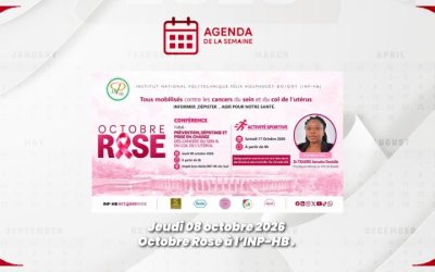 Agenda de la semaine du 05 au 10 octobre 2026/ Octobre Rose à l’INP-HB 
