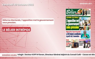 Titrologue du vendredi 30 octobre 2026/Réforme électorale, l’opposition met le gouvernement sous pression.
